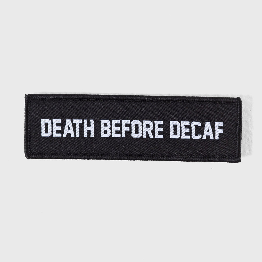 Death Before Decaf Patch