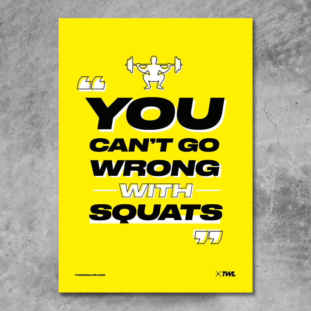 TWL - YOU CAN'T GO WRONG WITH SQUATS DIGITAL POSTER