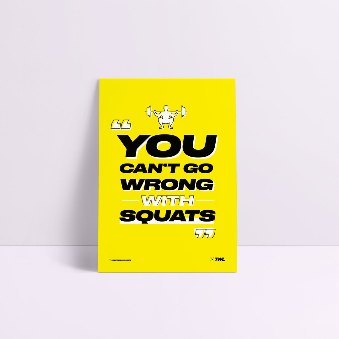 TWL - YOU CAN'T GO WRONG WITH SQUATS DIGITAL POSTER