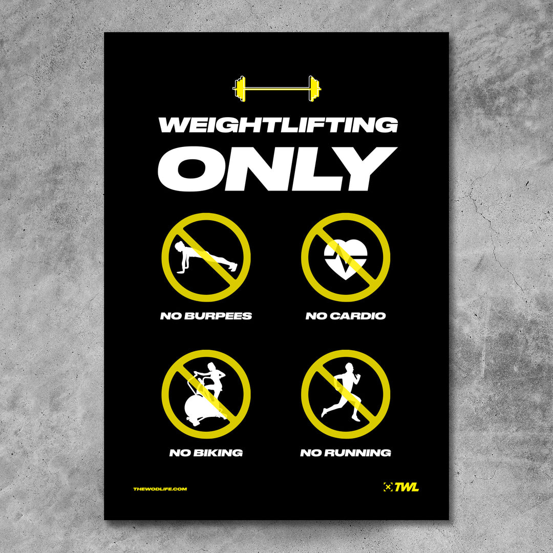 TWL - WEIGHTLIFTING ONLY DIGITAL POSTER